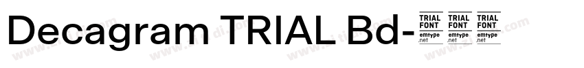 Decagram TRIAL Bd字体转换